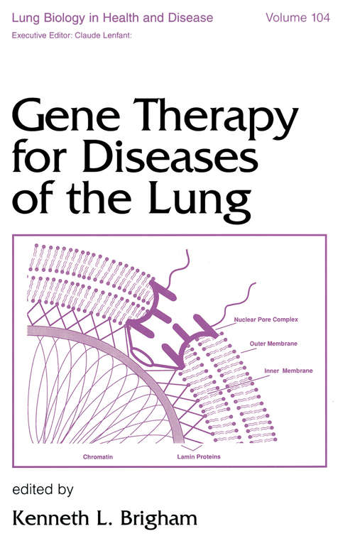 Book cover of Gene Therapy for Diseases of the Lung (Lung Biology In Health And Disease Ser.)