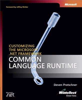 Book cover of Customizing the Microsoft® .NET Framework Common Language Runtime