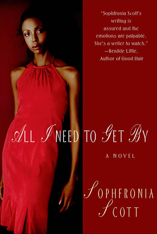 Book cover of All I Need to Get By: A Novel