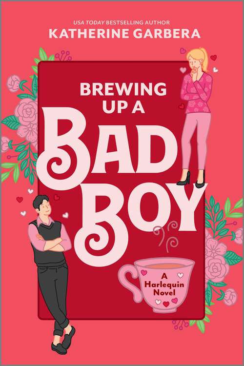 Book cover of Brewing Up a Bad Boy: A Spicy Small Town Second Chance Romance (Original) (WiCKed Sisters)