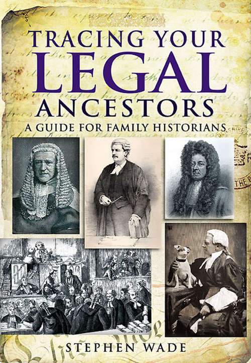 Book cover of Tracing Your Legal Ancestors: A Guide for Family Historians (Tracing Your Ancestors)