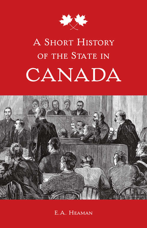 Book cover of A Short History of the State in Canada