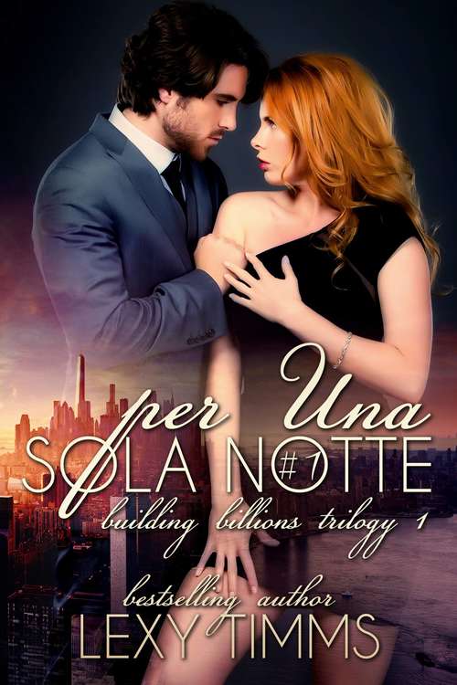 Book cover of Per Una Sola Notte - Building Billions 1