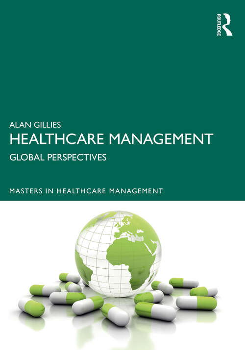 Book cover of Healthcare Management: Global Perspectives (Masters in Healthcare Management)