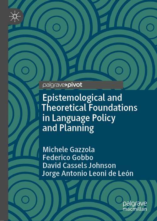 Book cover of Epistemological and Theoretical Foundations in Language Policy and Planning (1st ed. 2023)