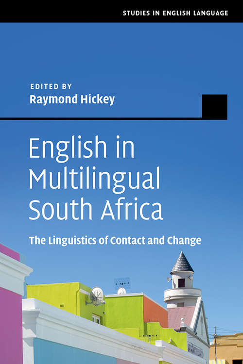 Book cover of English in Multilingual South Africa: The Linguistics of Contact and Change (Studies in English Language)