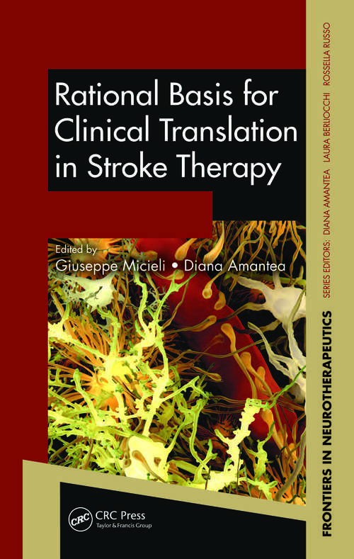 Book cover of Rational Basis for Clinical Translation in Stroke Therapy (Frontiers in Neurotherapeutics Series)