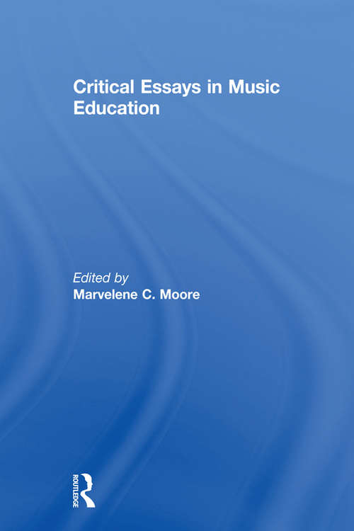 Book cover of Critical Essays in Music Education