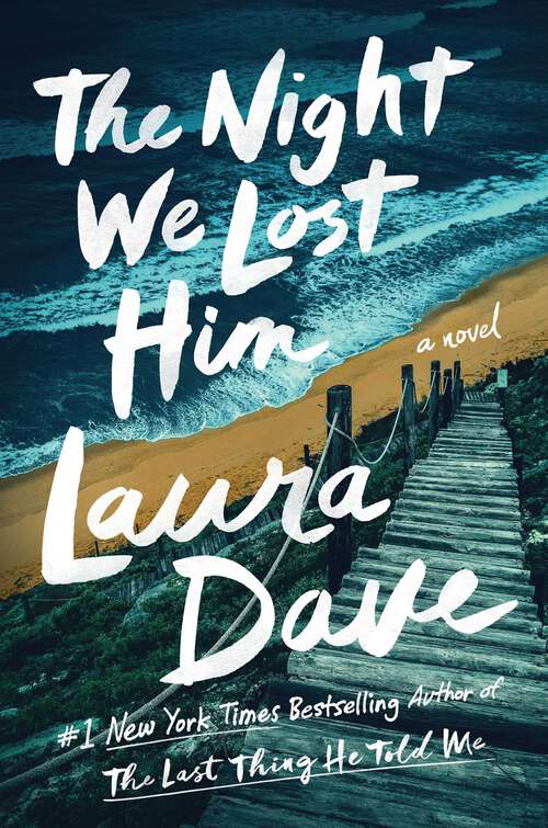 Book cover of The Night We Lost Him: A Novel