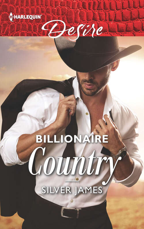 Book cover of Billionaire Country: Billionaire Country / Nashville Secrets (sons Of Country) (Original) (Billionaires and Babies #106)