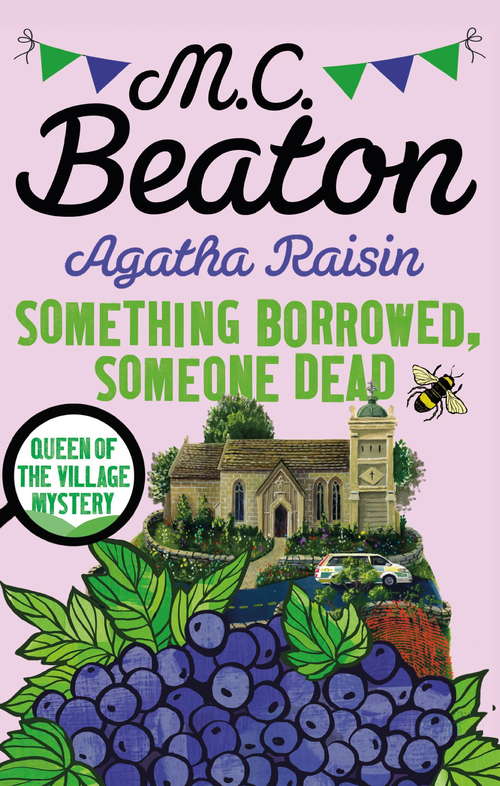 Book cover of Agatha Raisin: Something Borrowed, Someone Dead: An Agatha Raisin Mystery (Agatha Raisin #24)