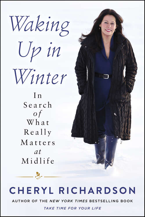 Book cover of Waking Up in Winter: In Search of What Really Matters at Midlife