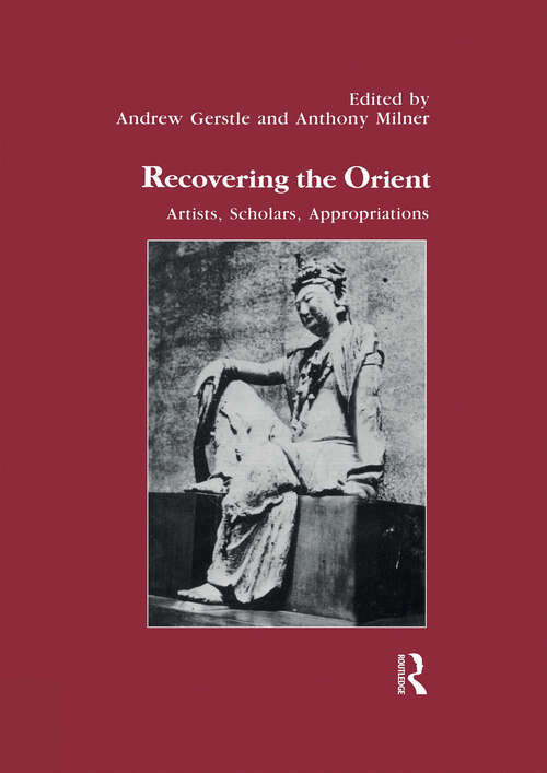 Book cover of Recovering the Orient: Artists, Scholars, Appropriations