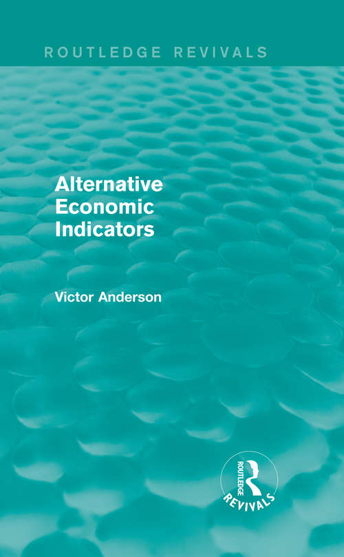 Book cover of Alternative Economic Indicators (Routledge Revivals)