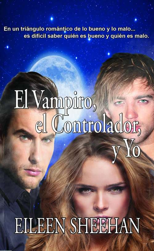 Book cover of El Vampiro, el Controlador y Yo