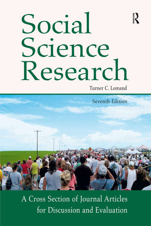 Book cover of Social Science Research: A Cross Section of Journal Articles for Discussion & Evaluation (7)