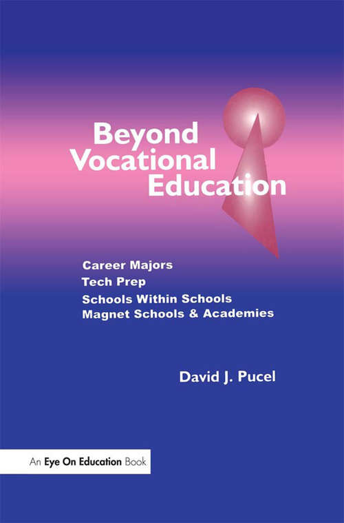 Book cover of Beyond Vocational Education: Career Majors, Tech Prep