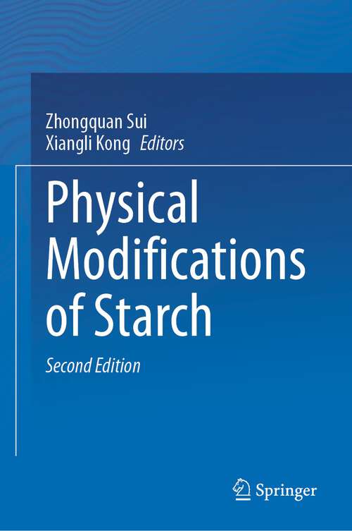Book cover of Physical Modifications of Starch (2nd ed. 2023)