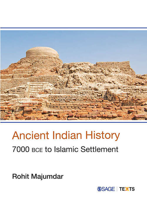 Book cover of Ancient Indian History: 7000 BCE to Islamic Settlement