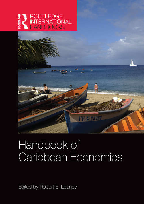 Book cover of Handbook of Caribbean Economies (Routledge International Handbooks)