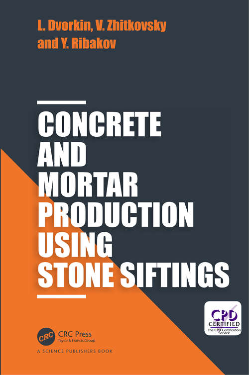 Book cover of Concrete and Mortar Production using Stone Siftings