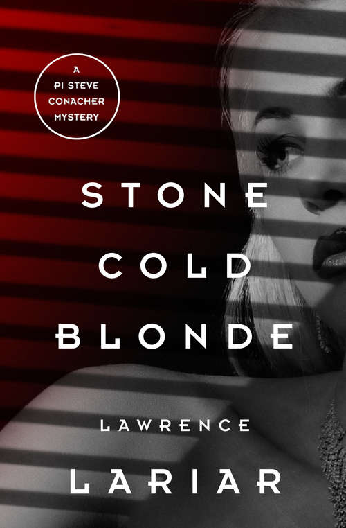 Book cover of Stone Cold Blonde (The PI Steve Conacher Mysteries #1)