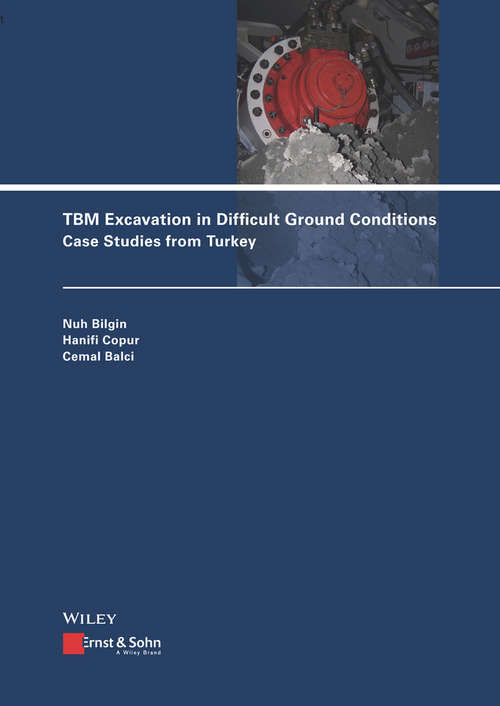 Book cover of TBM Excavation in Difficult Ground Conditions: Case Studies from Turkey