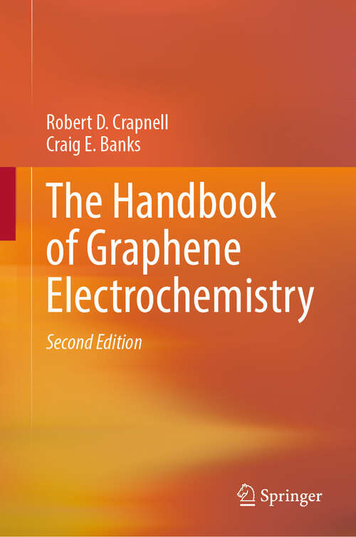 Book cover of The Handbook of Graphene Electrochemistry (Second Edition 2024)