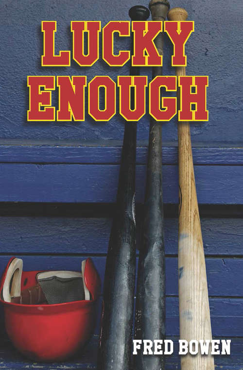 Book cover of Lucky Enough (All-Star Sports Stories #22)