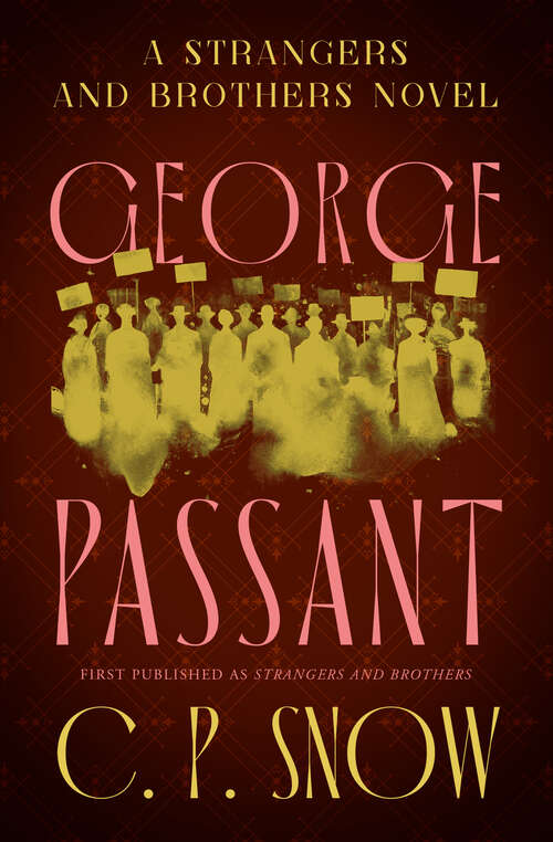 Book cover of George Passant (The Strangers and Brothers Novels)