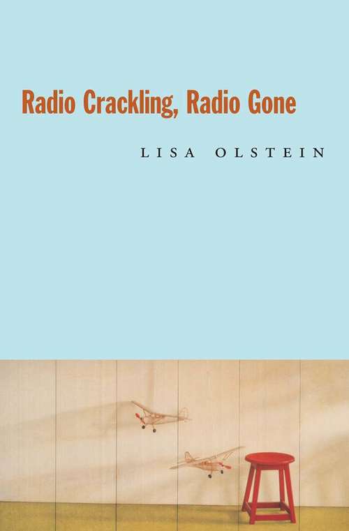 Book cover of Radio Crackling, Radio Gone