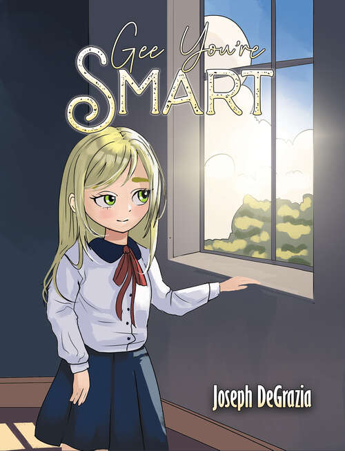 Book cover of Gee You’re Smart