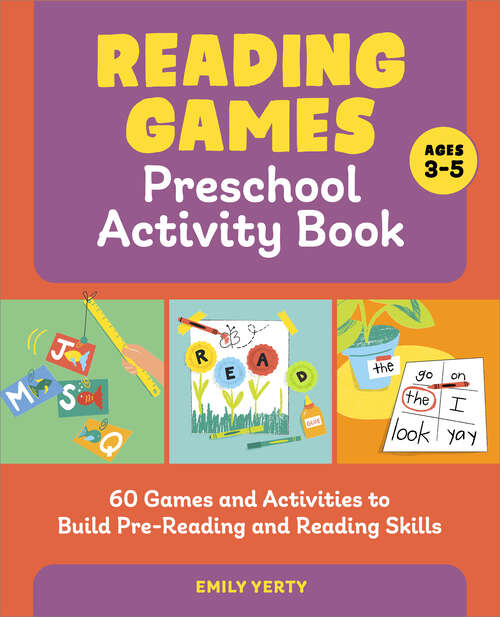 Book cover of Reading Games Preschool Activity Book: 60 Games and Activities to Build Pre-Reading and Reading Skills