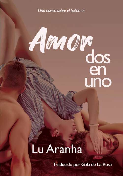 Book cover of Amor dos en uno