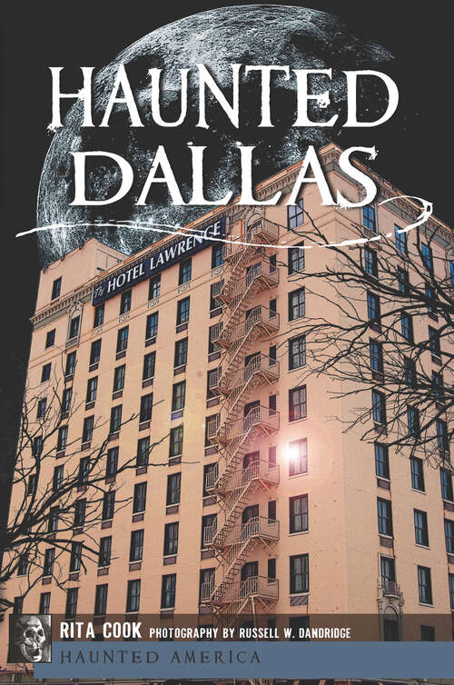 Book cover of Haunted Dallas (Haunted America)