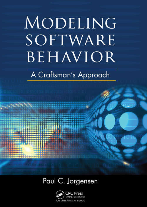 Book cover of Modeling Software Behavior: A Craftsman's Approach