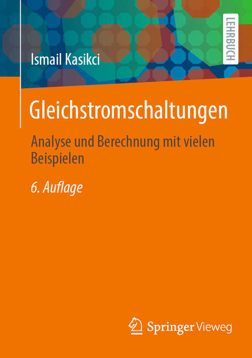 Book cover of Gleichstromschaltungen: Analyse und Berechnung mit vielen Beispielen (6. Auflage 2025)