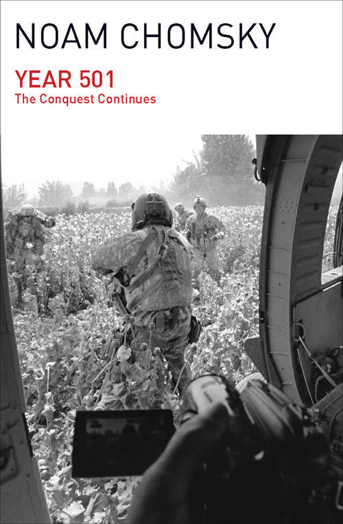 Book cover of Year 501: The Conquest Continues (Chomsky Perspectives Ser.: Vol. 63)