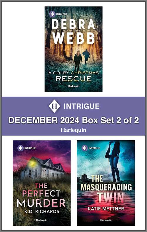 Book cover of Harlequin Intrigue December 2024 - Box Set 2 of 2: A Suspense Romance Collection (Original)