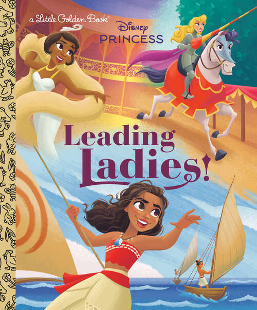 Book cover of Leading Ladies! (Little Golden Book)