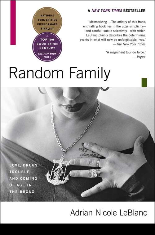 Book cover of Random Family: Love, Drugs, Trouble, and Coming of Age in the Bronx