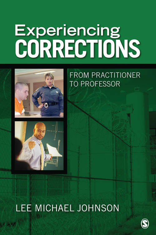 Book cover of Experiencing Corrections: From Practitioner to Professor