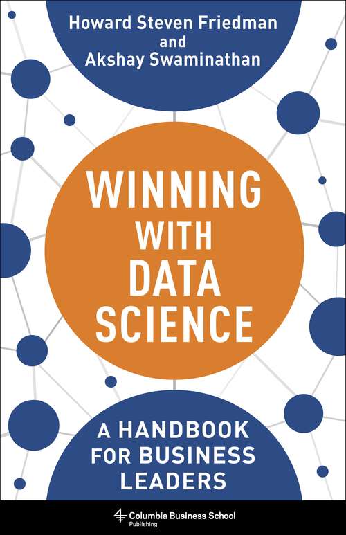 Book cover of Winning with Data Science: A Handbook for Business Leaders