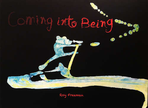 Book cover of Coming into Being