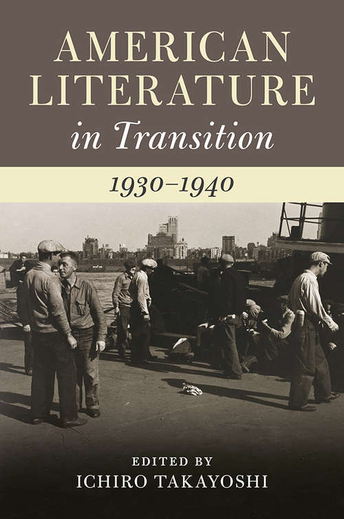 Book cover of American Literature in Transition, 1930–1940 (American Literature in Transition)