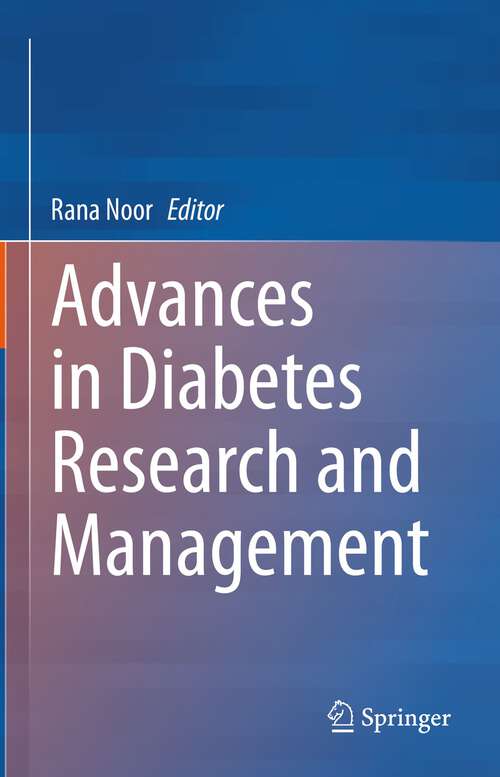 Book cover of Advances in Diabetes Research and Management (1st ed. 2023)