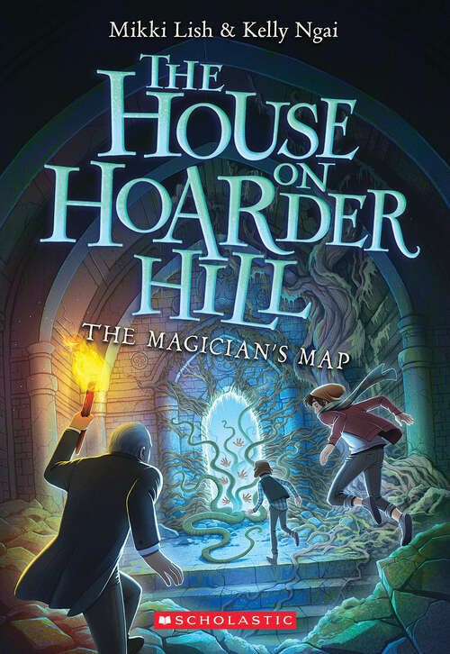 Book cover of The Magician's Map (The House on Hoarder Hill Book #2)