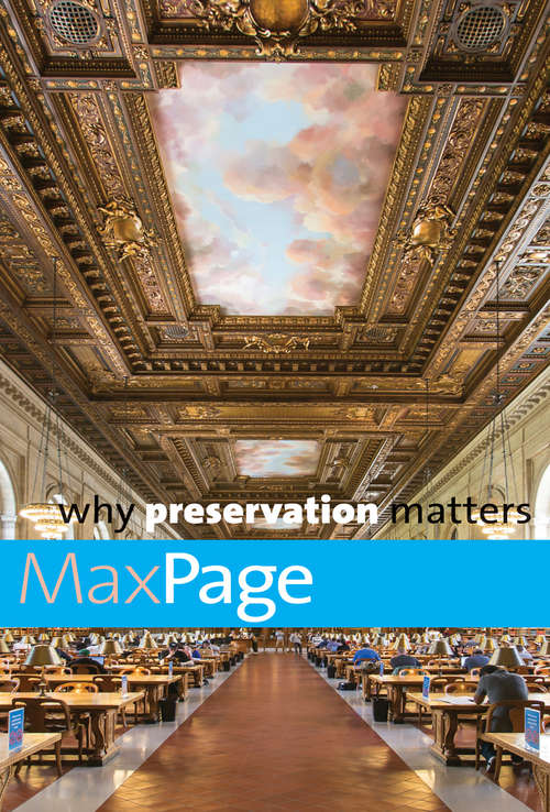 Book cover of Why Preservation Matters