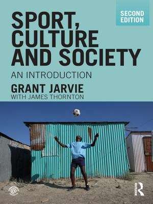 Book cover of Sport, Culture and Society: An Introduction, second edition