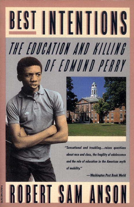 Book cover of Best Intentions: The Education and Killing of Edmund Perry
